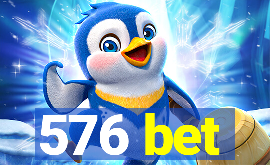 576 bet